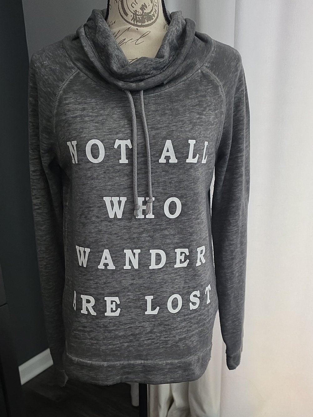 Fifth Sun Gray Cowl Neck Sweatshirt "Not All Who Wander Are Lost"